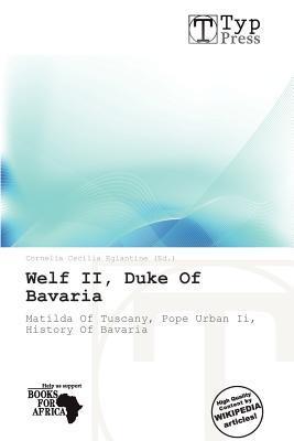 Welf II Duke Of Bavaria