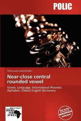 Near-close central rounded vowel