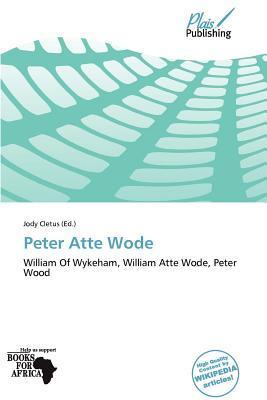 Peter Atte Wode