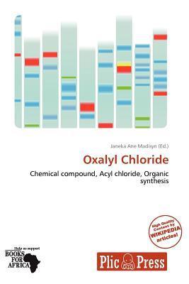 Oxalyl Chloride