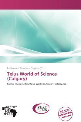 Telus World of Science (Calgary)