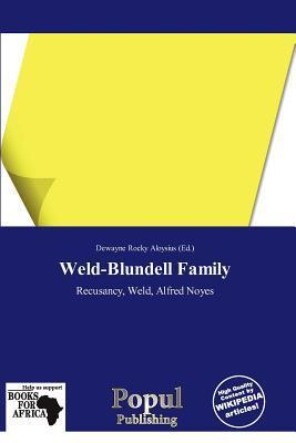 Weld-Blundell Family