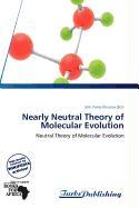 Nearly Neutral Theory of Molecular Evolution