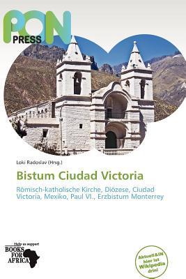 Bistum Ciudad Victoria