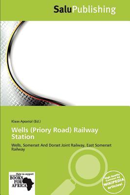 Wells (Priory Road) Railway Station