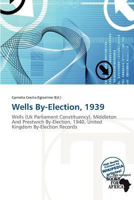 Wells By-Election 1939
