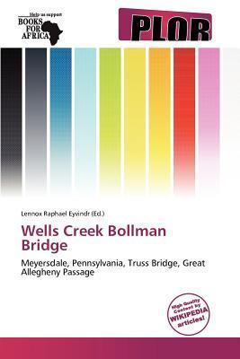Wells Creek Bollman Bridge