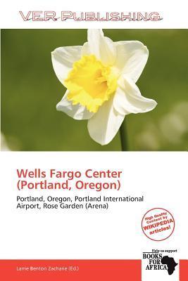 Wells Fargo Center (Portland Oregon)