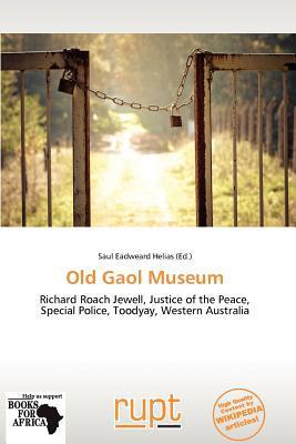 Old Gaol Museum