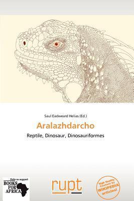 Aralazhdarcho