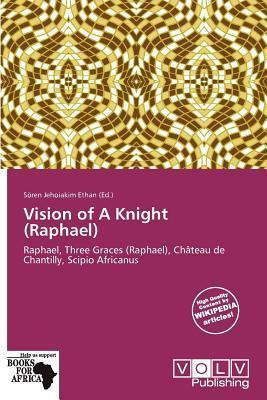 Vision of A Knight (Raphael)