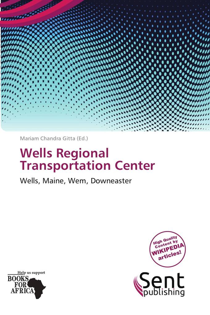 Wells Regional Transportation Center