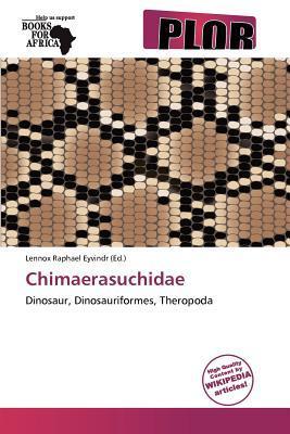 Chimaerasuchidae