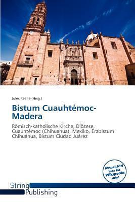 Bistum Cuauhtémoc-Madera