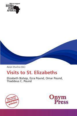 Visits to St. Elizabeths