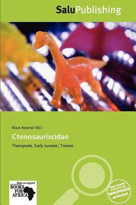 Ctenosauriscidae