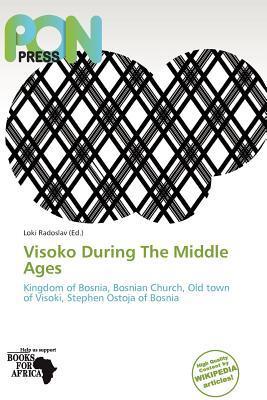 Visoko During The Middle Ages