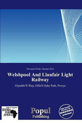 Welshpool And Llanfair Light Railway