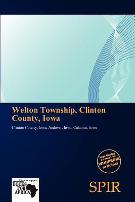 Welton Township Clinton County Iowa