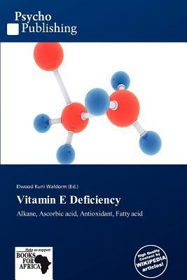 Vitamin E Deficiency