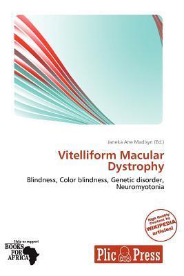 Vitelliform Macular Dystrophy