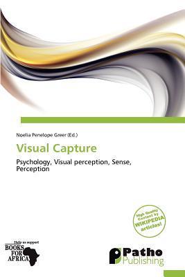 Visual Capture