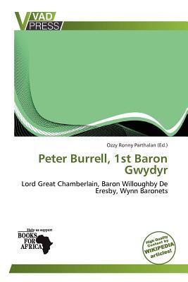 Peter Burrell 1st Baron Gwydyr