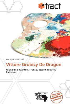 Vittore Grubicy De Dragon