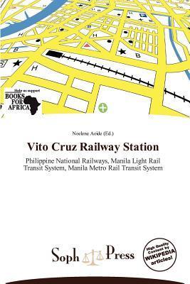 Vito Cruz Railway Station