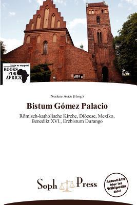 Bistum Gómez Palacio