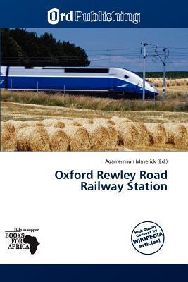 Oxford Rewley Road Railway Station