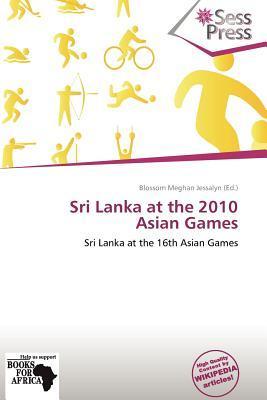 Sri Lanka at the 2010 Asian Games