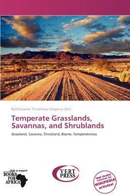 Temperate Grasslands Savannas and Shrublands