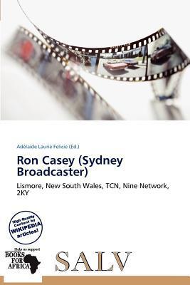 Ron Casey (Sydney Broadcaster)