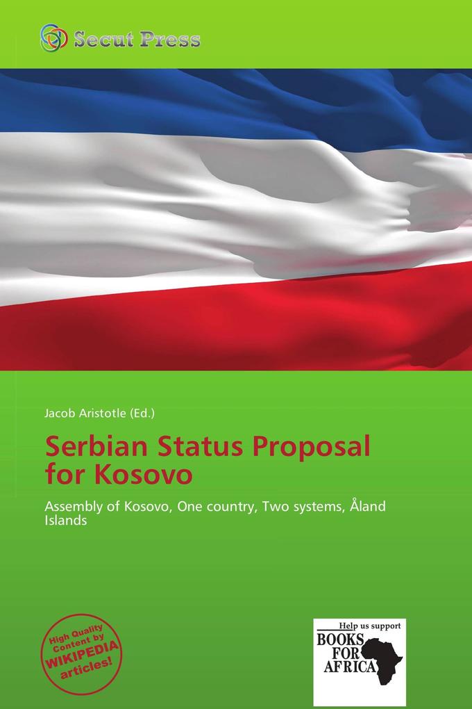 Serbian Status Proposal for Kosovo