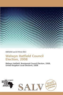 Welwyn Hatfield Council Election 2008