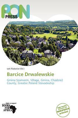 Barcice Drwalewskie