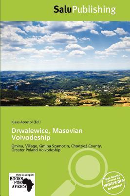 Drwalewice Masovian Voivodeship