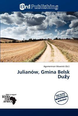 Julianów Gmina Belsk Duy