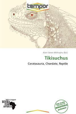 Tikisuchus