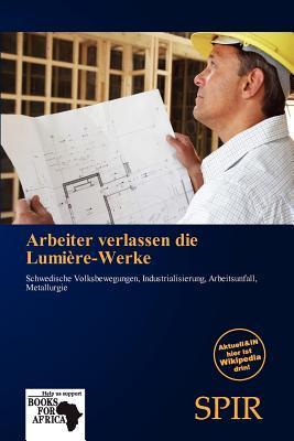 Arbeiter verlassen die Lumière-Werke