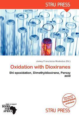 Oxidation with Dioxiranes