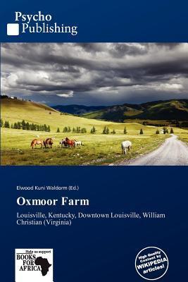Oxmoor Farm