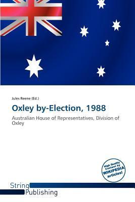 Oxley by-Election 1988