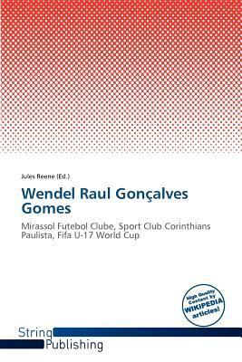 Wendel Raul Gonçalves Gomes