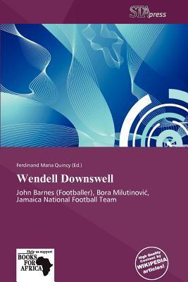 Wendell Downswell