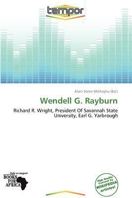 Wendell G. Rayburn