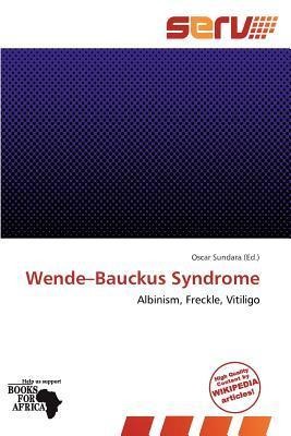 Wende-Bauckus Syndrome