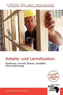 Arbeits- und Lernsituation