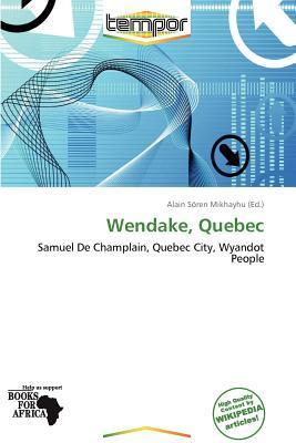 Wendake Quebec
